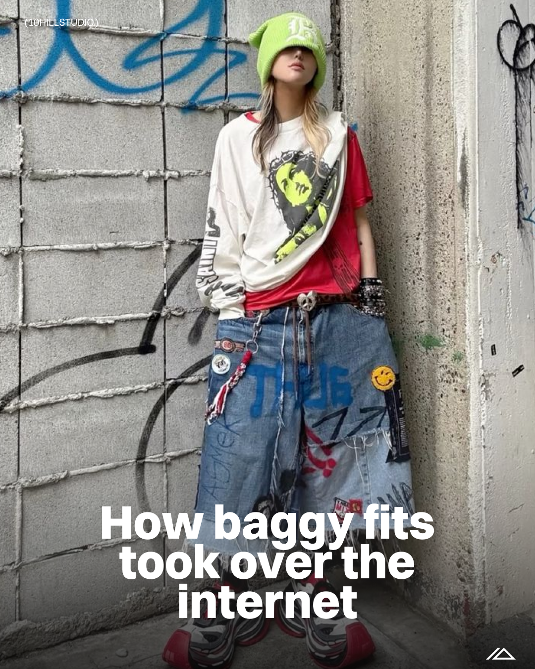 Baggy Was Never Sloppy. It Was Just Ahead of Schedule.