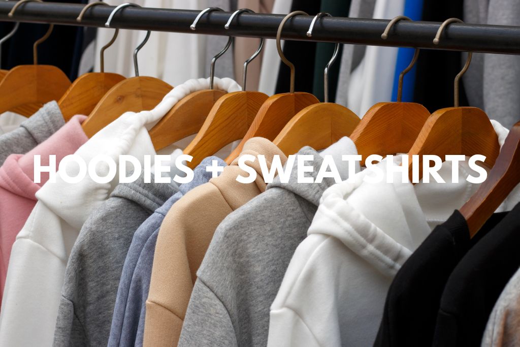 Hoodies + Sweatshirts