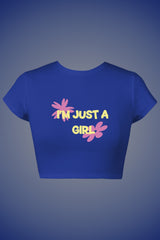 'I'm Just A Girl' Crop Top - Blue