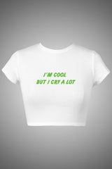 'I Cry A Lot' Crop Top - White